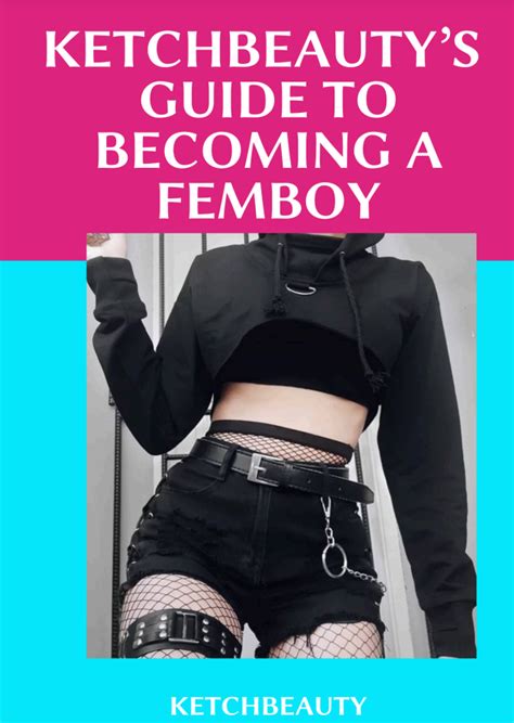 Becoming a Femboy: A Guide